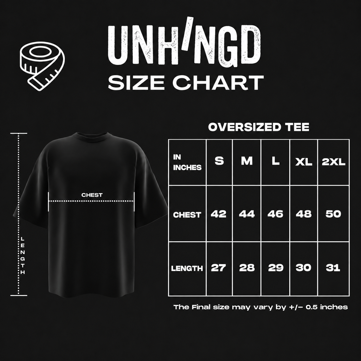 Size chart for oversized t-shirts with UNHNGD branding on a black background